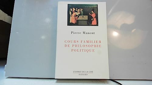 Beispielbild fr Cours familier de philosophie politique. zum Verkauf von Ammareal