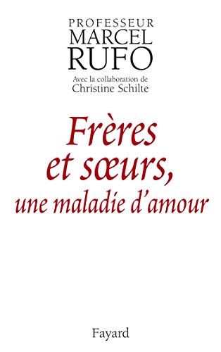Stock image for Frres et soeurs, une maladie d'amour for sale by Librairie Th  la page