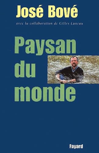 Beispielbild fr Paysan du monde zum Verkauf von Librairie Th  la page