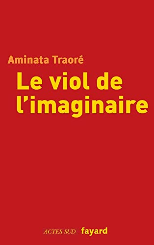 Beispielbild fr Le Viol de l'imaginaire zum Verkauf von Ammareal