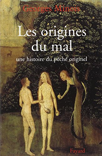 9782213611495: Les origines du mal: Une histoire du pch originel