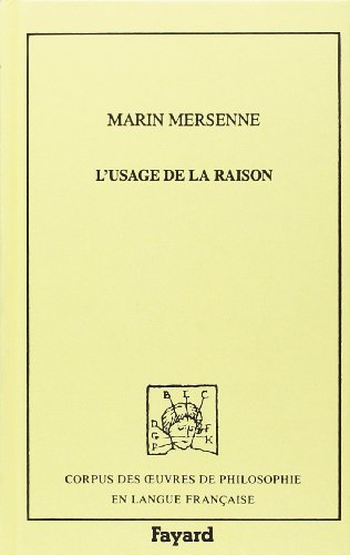 Beispielbild fr L'Usage de la raison et de la foi, 1623 zum Verkauf von Gallix