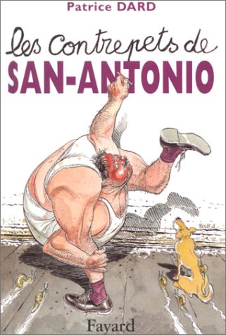 Stock image for Les contrepets de San Antonio, ou l'initiation de Brurier  la Contrepterie for sale by medimops