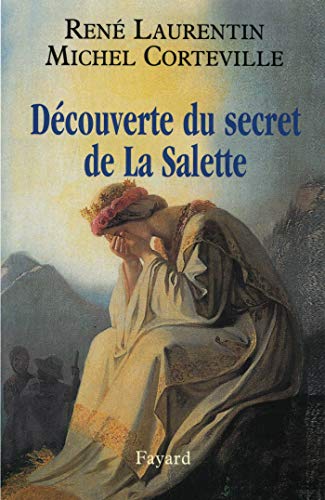 9782213612836: Dcouverte du secret de la Salette