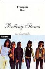 Stock image for Rolling Stones : Une biographie for sale by Ammareal