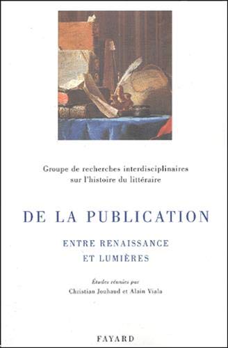 9782213613390: De la publication. Entre Renaissance et Lumires