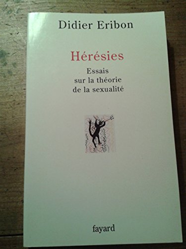 Beispielbild fr Hrsies : Essais Sur la Thorie de la Sexualit zum Verkauf von Better World Books