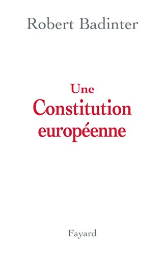 Stock image for Une Constitution europ enne for sale by ThriftBooks-Atlanta