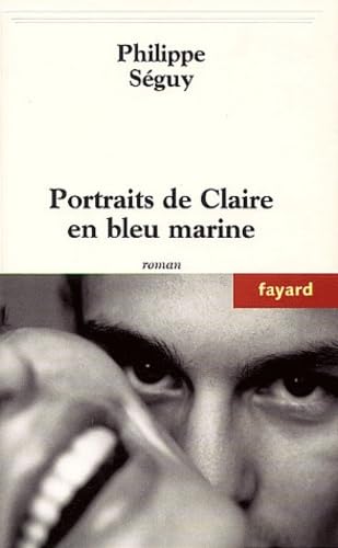 Stock image for Portrait De Claire En Bleu Marine for sale by RECYCLIVRE