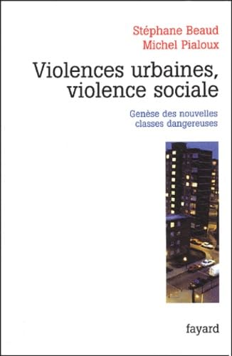 Imagen de archivo de Violences urbaines, violence sociale a la venta por Ammareal