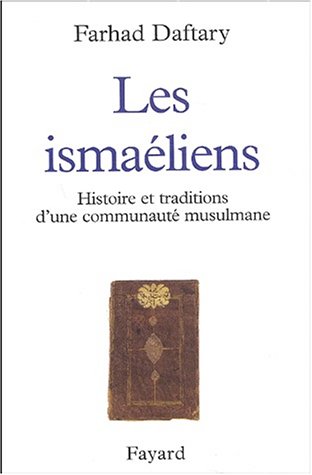 Imagen de archivo de Les Ismaliens: Histoire et traditions d'une communaut musulmane a la venta por Gallix