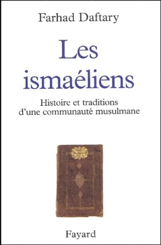 Stock image for Les Ismaliens: Histoire et traditions d'une communaut musulmane for sale by Gallix