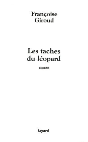Beispielbild fr Les Taches du lopard zum Verkauf von Ammareal