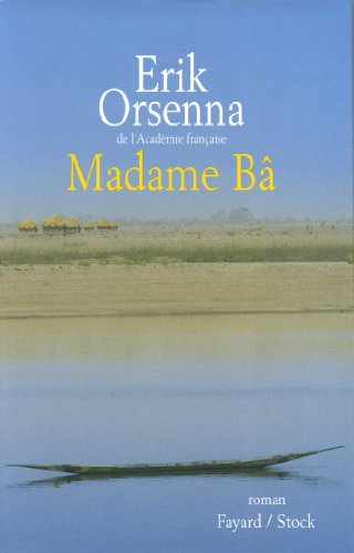 Madame Bâ by Orsenna, Erik