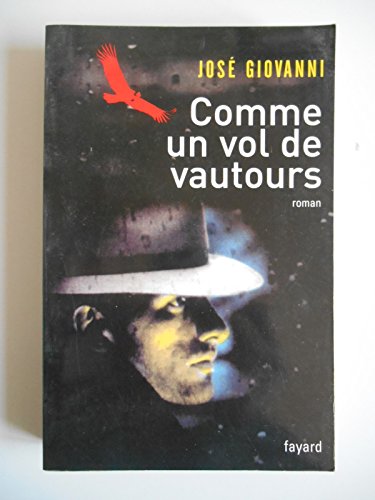 Stock image for Comme un vol de vautours (Litt?rature Fran?aise, 33) (French Edition) for sale by SecondSale