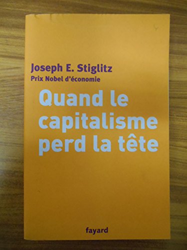 Stock image for Lorsque le capitalisme perd la boule for sale by Better World Books