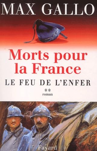 9782213616858: Morts pour la France: Tome 2, Le feu de l'enfer