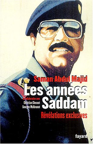 Imagen de archivo de Les Annes Saddam: Rvlations exclusives a la venta por Apeiron Book Service