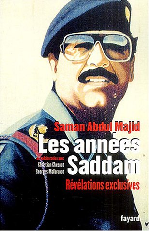 Stock image for Les Annes Saddam: Rvlations exclusives for sale by Apeiron Book Service