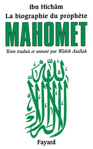 9782213617534: La biographie du prophte Mahomet: Epitom ou abrg