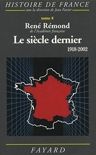 Beispielbild fr Le sicle dernier, 1918-2002 zum Verkauf von medimops