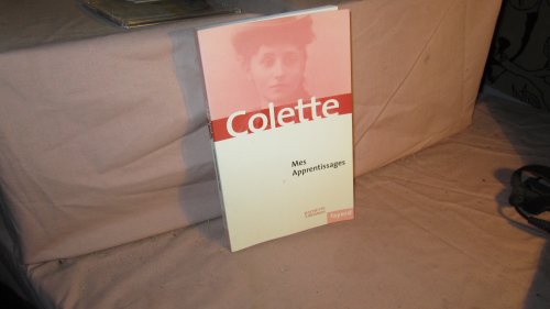 Mes Apprentissages (9782213617725) by Colette