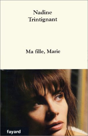 Imagen de archivo de Ma fille, Marie a la venta por Librairie Th  la page