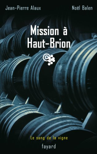 Beispielbild fr Mission  Haut-Brion zum Verkauf von medimops