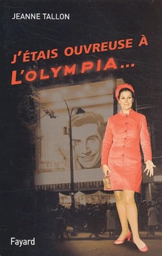 Beispielbild fr J'tais ouvreuse  l'Olympia. zum Verkauf von Gallix