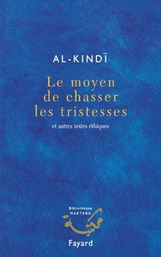 Stock image for LE MOYEN DE CHASSER LES TRISTESSES ET AUTRES TEXTES ETHIQUES - French Text. for sale by Companion Books