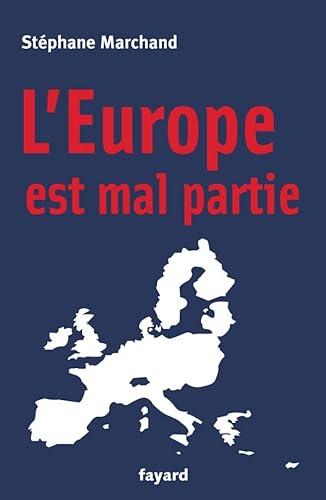 Imagen de archivo de l'Europe est mal partie a la venta por Ammareal