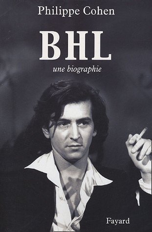 Beispielbild fr BHL, une biographie. zum Verkauf von AUSONE