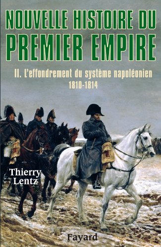 Beispielbild fr Nouvelle histoire du Premier Empire, tome 2 zum Verkauf von medimops