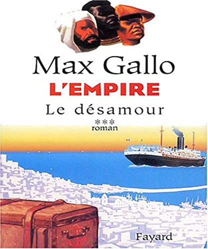 Beispielbild fr L'Empire, tome 3: Le d samour zum Verkauf von WorldofBooks