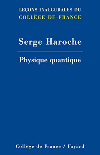 9782213620190: Chaire de physique quantique: Leons inaugurales du Collge de France
