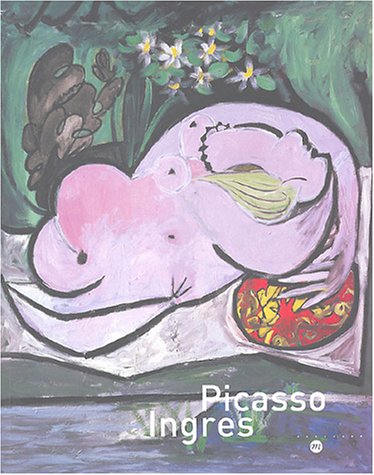 Beispielbild fr Picasso Ingres: Paris, Muse Picasso 16 mars - 21 juin 2004, Montauban, muse Ingres, 8 juillet - 3 octobre 2004 zum Verkauf von Holt Art Books