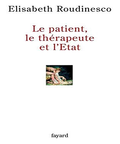 Beispielbild fr Le patient, le th rapeute et l' tat [Paperback] Roudinesco, E. zum Verkauf von LIVREAUTRESORSAS