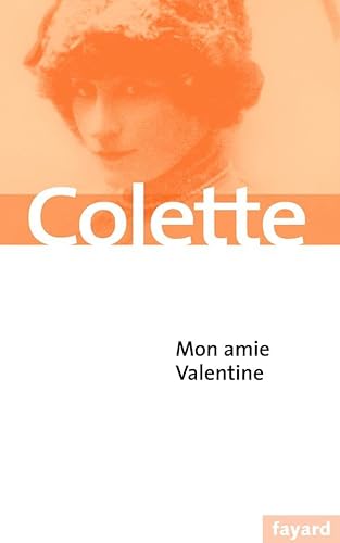 Mon amie Valentine (9782213620336) by Colette