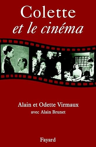 Stock image for Colette et le cinma. for sale by Librairie Vignes Online