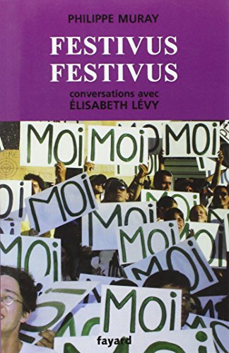 9782213621296: Festivus Festivus: Conversations avec lisabeth Lvy