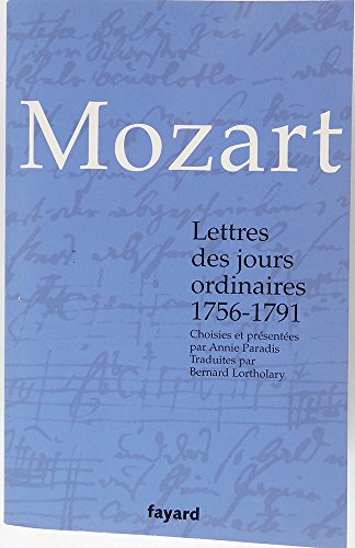 Lettres des jours ordinaires. 1756-1791.