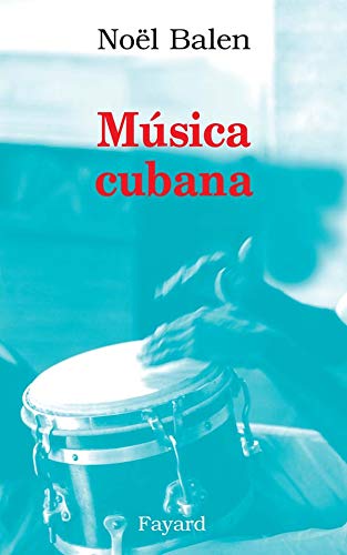 9782213622323: Musica Cubana