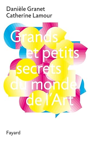 Beispielbild fr Grands et petits secrets du monde de l'art zum Verkauf von Better World Books