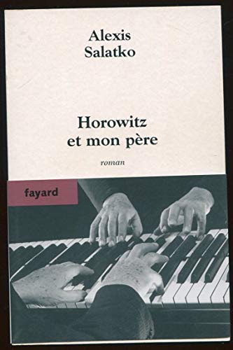 Horowitz et mon père