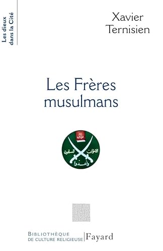 Les FrÃ¨res musulmans (9782213622804) by Ternisien, Xavier