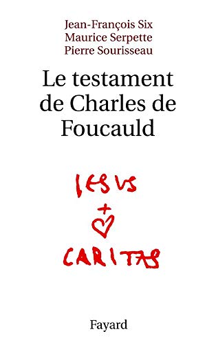 Beispielbild fr Le testament de Charles de Foucauld zum Verkauf von Ammareal