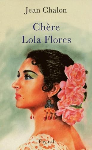 Beispielbild fr Chre Lola Flores: Une hagiographie zum Verkauf von Ammareal
