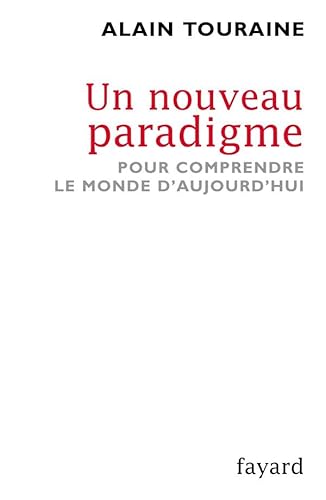 9782213623634: Un nouveau paradigme: Pour comprendre le monde aujourd'hui