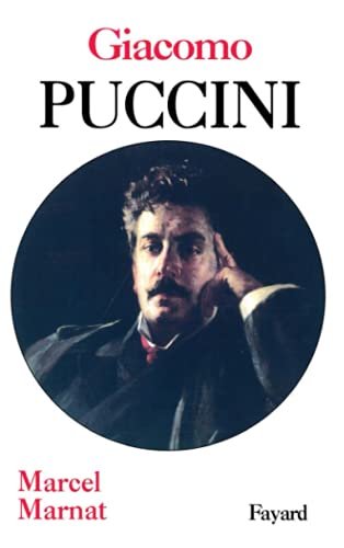 GIACOMO PUCCINI (9782213624006) by Marnat, Marcel