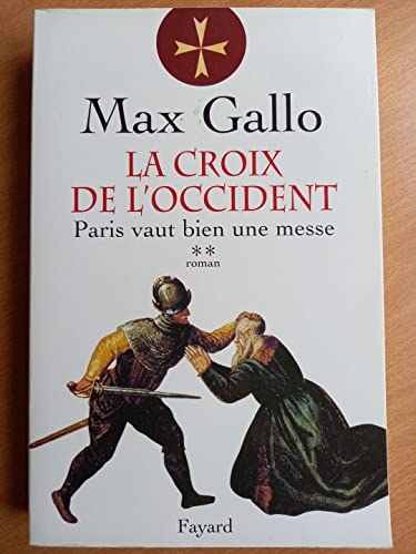 Beispielbild fr La Croix de l'Occident, Tome 2 (French Edition) zum Verkauf von Better World Books